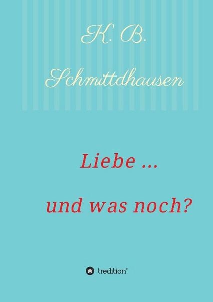 Produktbild: Liebe ... und was noch?
