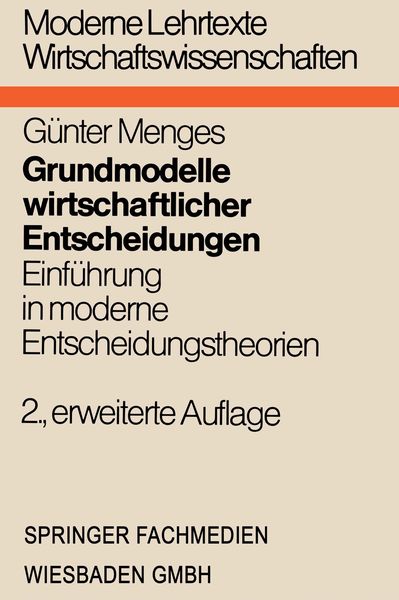 Produktbild: Grundmodelle wirtschaftlicher Entscheidungen