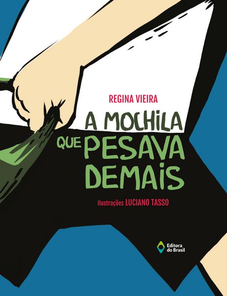 Produktbild: A mochila que pesava demais