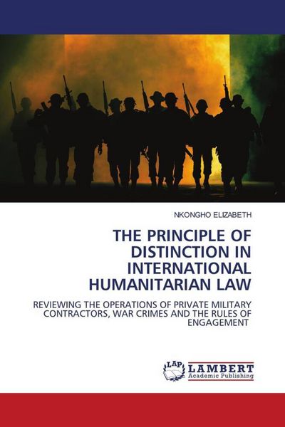 Produktbild: The Principle Of Distinction in International Humanitarian Law