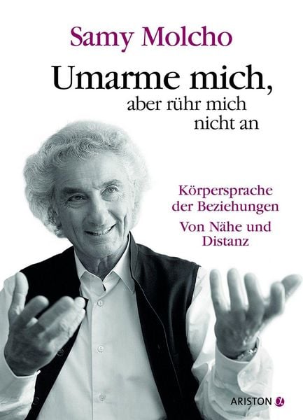 Produktbild: Umarme mich, aber r&uuml;hr mich nicht an