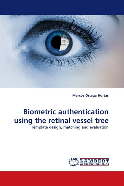 Produktbild: Biometric authentication using the retinal vessel tree