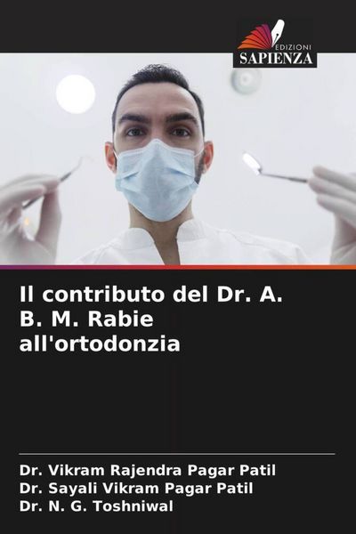 Produktbild: Il contributo del Dr. A. B. M. Rabie all'ortodonzia
