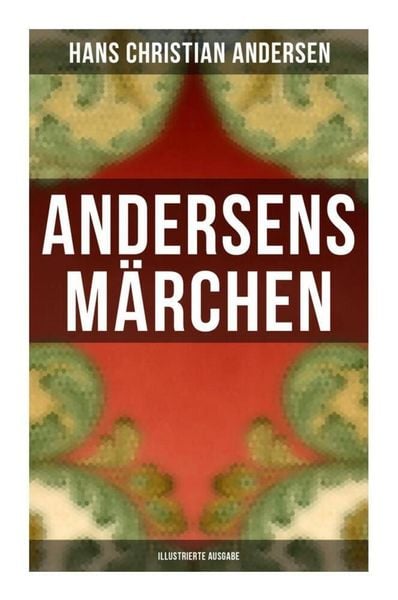 Produktbild: Andersens M&auml;rchen (Illustrierte Ausgabe)