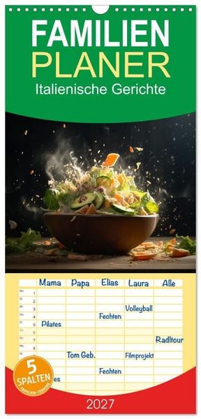 Produktbild: Familienplaner 2027 - Italienische Gerichte mit 5 Spalten (Wandkalender, 21 x 45 cm) CALVENDO
