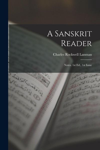 Produktbild: A Sanskrit Reader: Notes. 1st Ed., 1st Issue