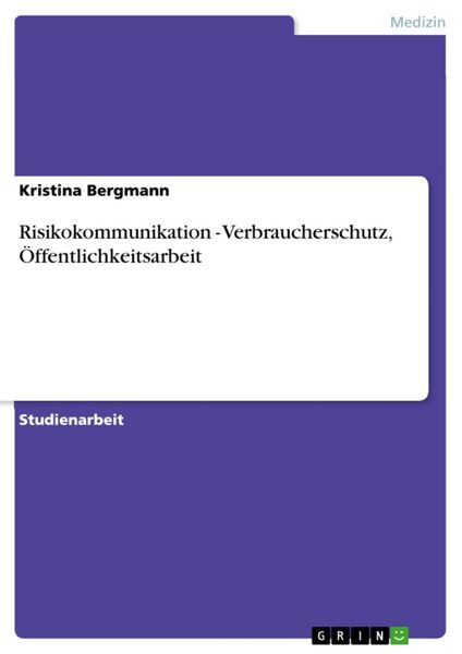 Produktbild: Risikokommunikation - Verbraucherschutz, &Ouml;ffentlichkeitsarbeit