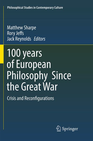 Produktbild: 100 years of European Philosophy Since the Great War