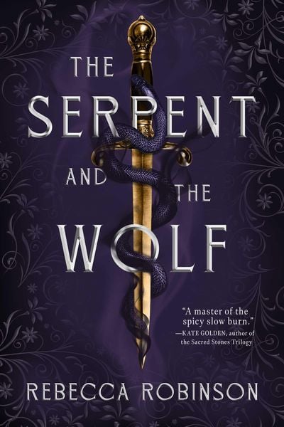 The Serpent and the Wolf, Gebundene Ausgabe von Rebecca Robinson, Simon & Schuster Uk, 9781668052488