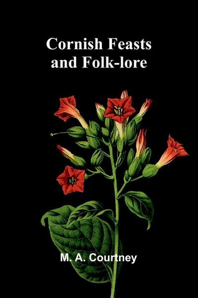 Produktbild: Cornish Feasts and Folk-lore