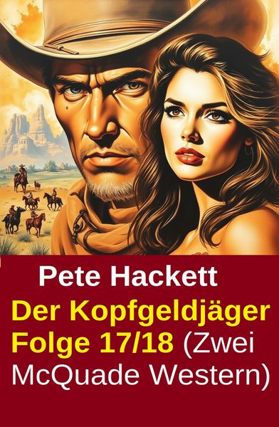Produktbild: Der Kopfgeldj&auml;ger Folge 17/18 (Zwei McQuade Western)