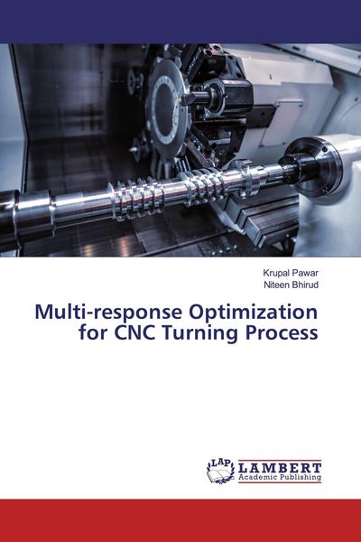 Produktbild: Multi-response Optimization for CNC Turning Process