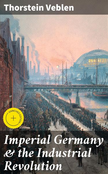 Produktbild: Imperial Germany & the Industrial Revolution