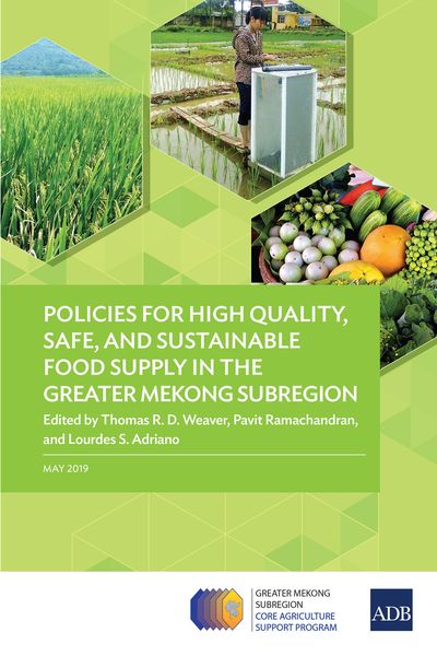 Produktbild: Policies for High Quality, Safe, and Sustainable Food Supply in the Greater Mekong Subregion
