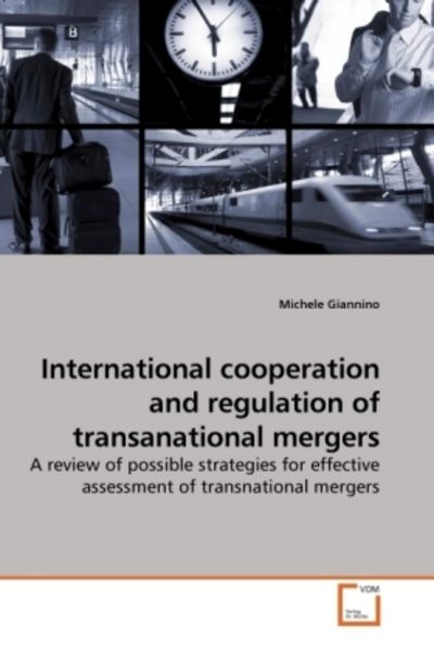 Giannino, M: International cooperation and regulation of tra, Taschenbuch von Michele Giannino, VDM, 9783639225273
