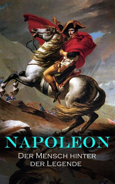 Produktbild: NAPOLEON: Der Mensch hinter der Legende