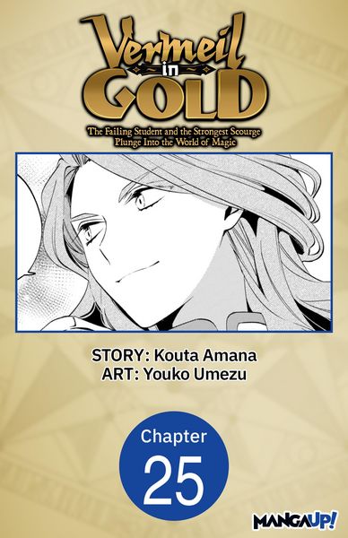 Produktbild: Vermeil in Gold: The Failing Student and the Strongest Scourge Plunge Into the World of Magic #025