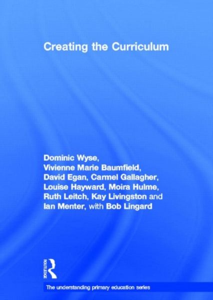 Produktbild: Lingard, B: Creating the Curriculum