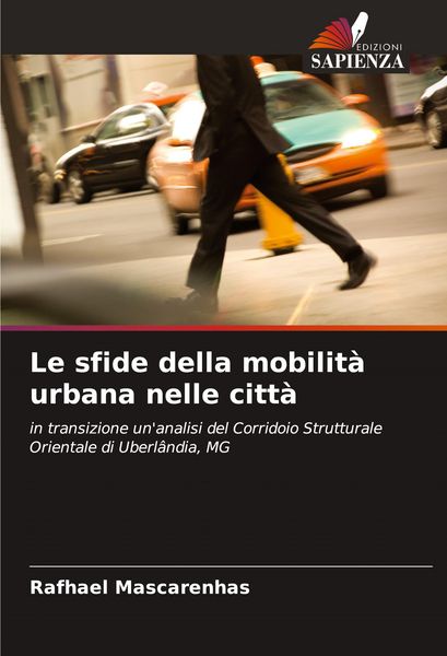 Produktbild: Le sfide della mobilit&agrave; urbana nelle citt&agrave;