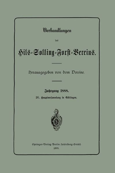 Verhandlungen des Hils-Solling-Forst-Vereins, Taschenbuch von Dem Vereine, Springer Berlin, 9783662334188