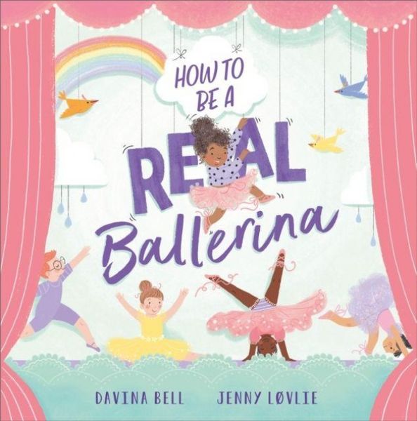 Produktbild: How to be a Real Ballerina
