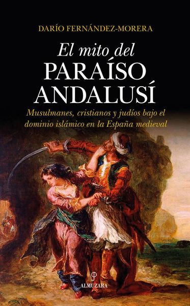 Produktbild: El mito del para&iacute;so andalus&iacute;
