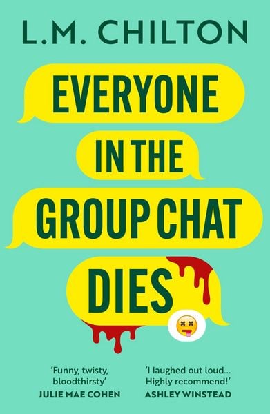 Produktbild: Everyone in the Group Chat Dies