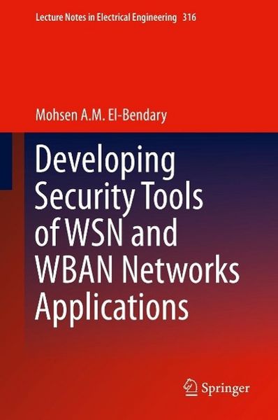Produktbild: Developing Security Tools of WSN and WBAN Networks Applications