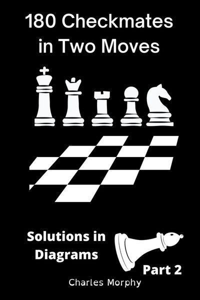 Produktbild: 180 Checkmates in Two Moves, Solutions in Diagrams Part 2