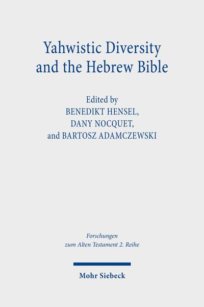 Produktbild: Yahwistic Diversity and the Hebrew Bible