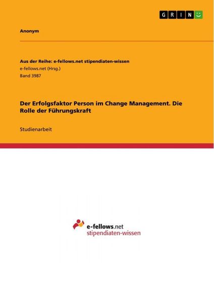 Produktbild: Der Erfolgsfaktor Person im Change Management. Die Rolle der F&uuml;hrungskraft