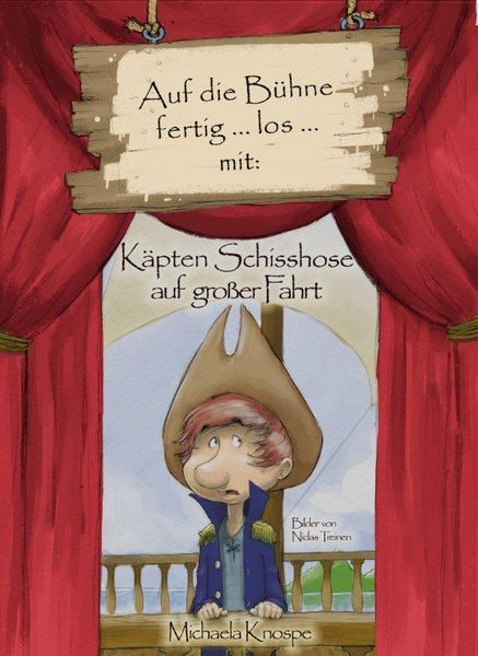 Produktbild: Auf die B&uuml;hne fertig ... los ... mit: K&auml;pten Schisshose auf gro&szlig;er Fahrt