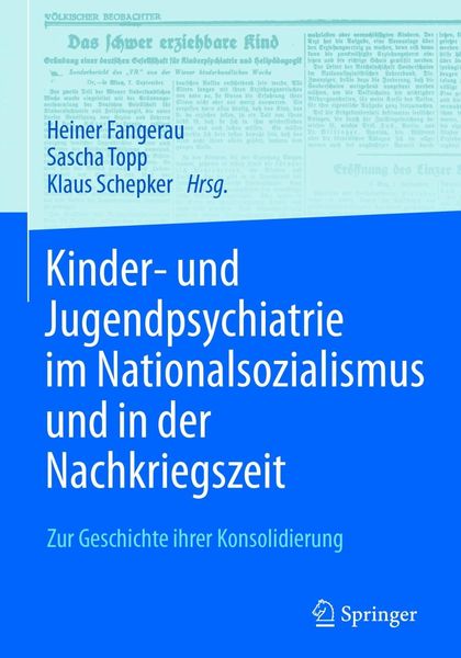 Produktbild: Kinder- und Jugendpsychiatrie im Nationalsozialismus und in der Nachkriegszeit
