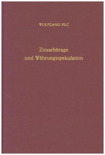Produktbild: Zinsarbitrage und W&auml;hrungsspekulation.