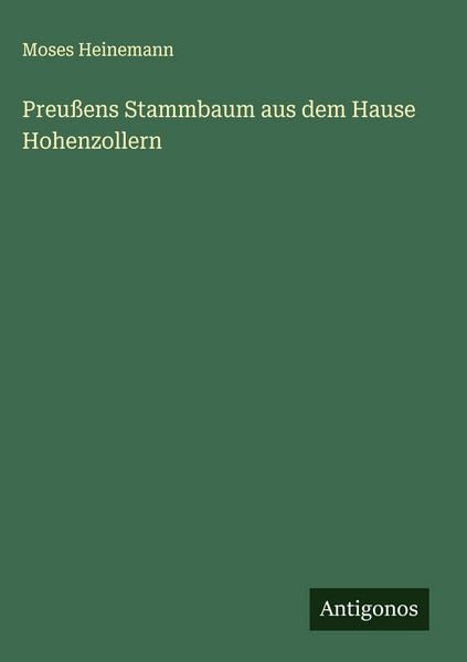 Produktbild: Preu&szlig;ens Stammbaum aus dem Hause Hohenzollern
