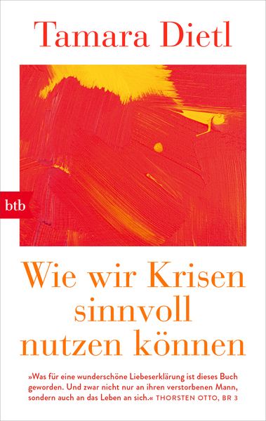 Wie wir Krisen sinnvoll nutzen können, Taschenbuch von Tamara Dietl, btb, 9783442772988