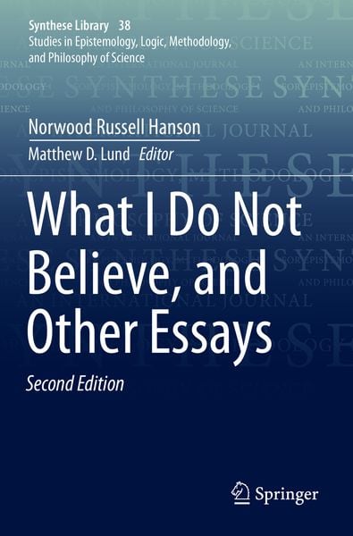 Produktbild: What I Do Not Believe, and Other Essays