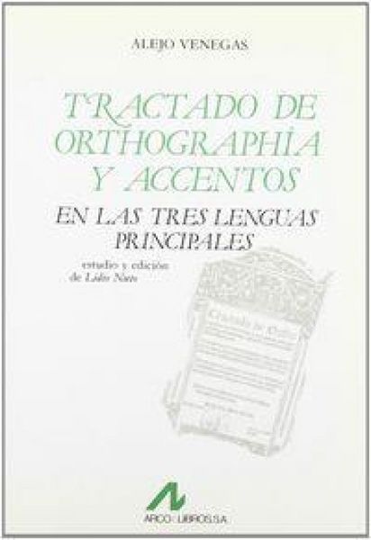 Produktbild: Tractado de orthograph&iacute;a y accentos en las tres lenguas principales
