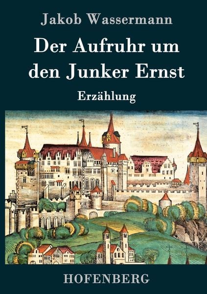 Produktbild: Der Aufruhr um den Junker Ernst