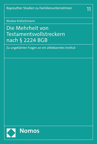 Produktbild: Die Mehrheit von Testamentsvollstreckern nach &sect; 2224 BGB