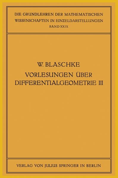 Produktbild: Vorlesungen &uuml;ber Differentialgeometrie und geometrische Grundlagen von Einsteins Relativit&auml;tstheorie III