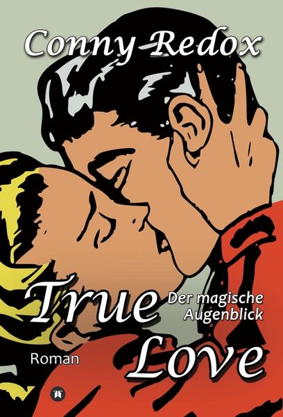 Produktbild: TRUE LOVE - Der magische Augenblick