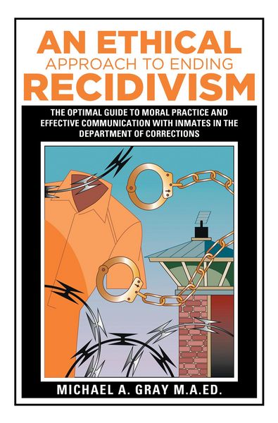 Produktbild: An Ethical Approach to Ending Recidivism