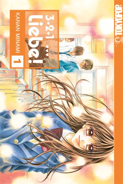3, 2, 1 ... Liebe! 01, Taschenbuch von Kanan Minami, Tokyopop GmbH, 978-3-86719-714-4