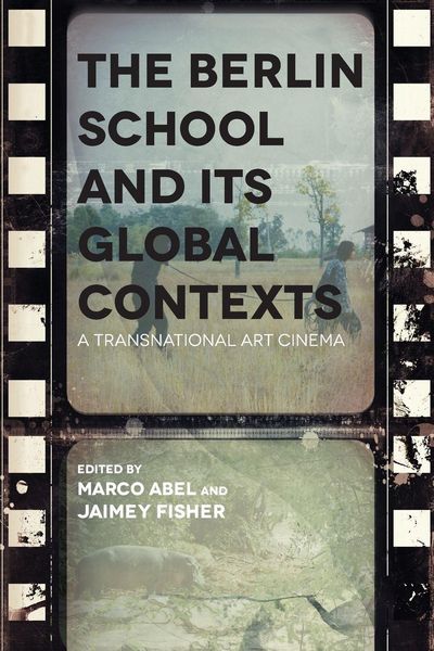 Produktbild: Berlin School and Its Global Contexts