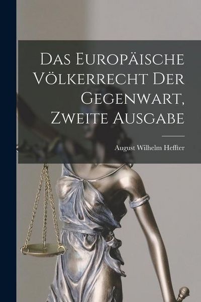 Produktbild: Das Europ&auml;ische V&ouml;lkerrecht der Gegenwart, zweite Ausgabe
