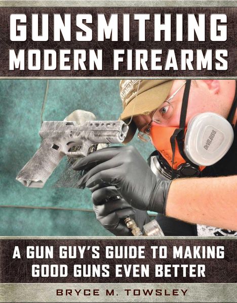Produktbild: Gunsmithing Modern Firearms