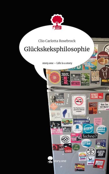 Produktbild: Gl&uuml;ckskeksphilosophie. Life is a Story - story.one