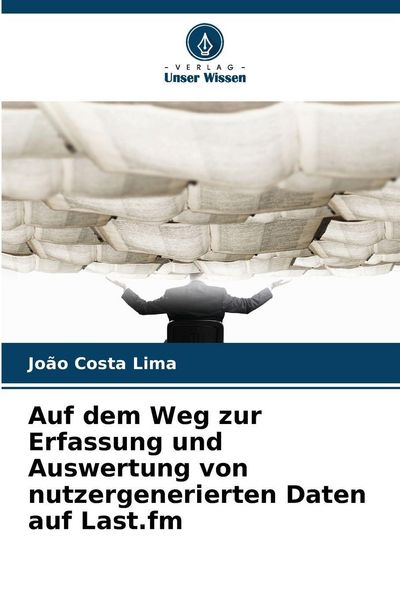 Produktbild: Auf dem Weg zur Erfassung und Auswertung von nutzergenerierten Daten auf Last.fm