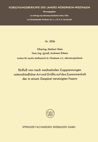 Produktbild: Einflu&szlig; von rasch wechselnden Zugspannungen unterschiedlicher Art und Gr&ouml;&szlig;e auf den Zusammenhalt der in einem Gespinst vereinigten Fasern